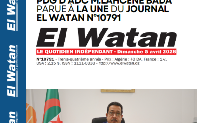 INTERVIEW COMPLÈTE DUPDG D’ADC M.LAHCENE BADA PARUE À LA UNE DU JOURNAL ELWATAN